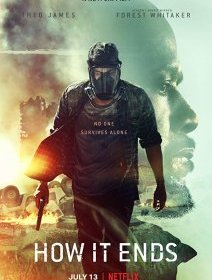 How it ends (Netflix) - la critique du film