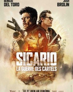 Sicario 2 : la Guerre des Cartels ose l'affiche définitive sans le nom du réalisateur