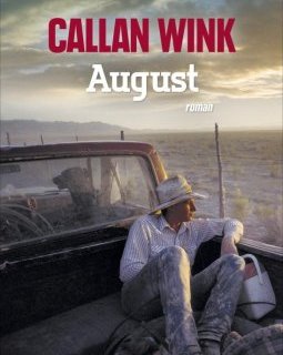 August - Callan Wink - critique du livre