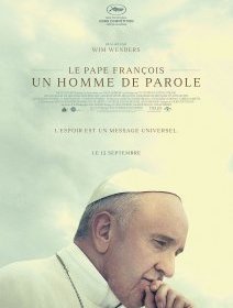 Le Pape François, un homme de parole - Wim Wenders - critique