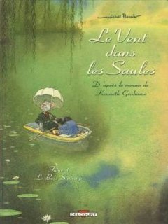 Le Vent dans les Saules. Édition Prestige - Michel Plessix - La chronique BD