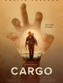Cargo : la critique du film Netflix