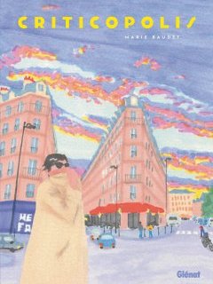 Criticopolis - Marie Baudet - la chronique BD