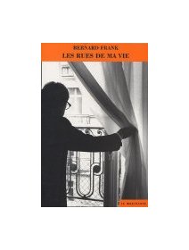 Les rues de ma vie - Bernard Frank -la critique