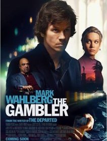 The Gambler avec Mark Wahlberg - trailer + affiche US