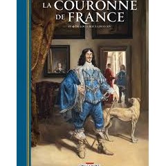 La couronne de France T.4 : De Louis XIII à Louis XIV - Jean-Pierre Pécau, Francesco Mucciacito - la chronique BD