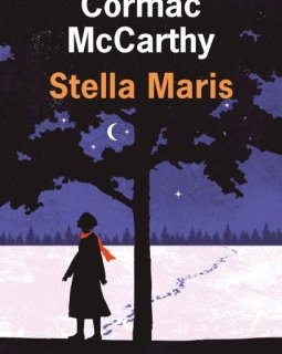 Stella Maris - Cormac McCarthy - critique du livre