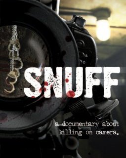 Snuff Movie : A documentary about killing on camera - La critique