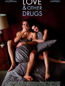 Love et autre drogues - avant-première + trailer VOSF