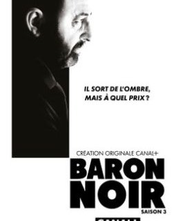 Baron noir - la critique de la saison 3