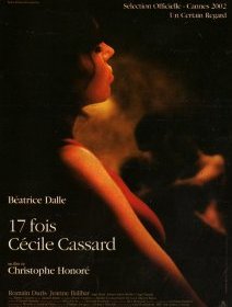17 fois Cécile Cassard - Christophe Honoré - critique
