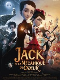 Jack et la mécanique du coeur - la critique du film