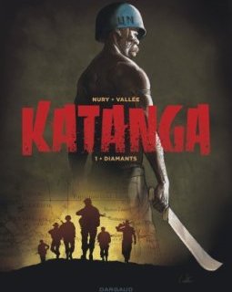 Katanga T.1 - Diamands - La chronique BD