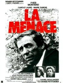 La menace - Alain Corneau - critique