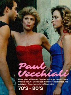 Femmes Femmes - Paul Vecchiali - critique