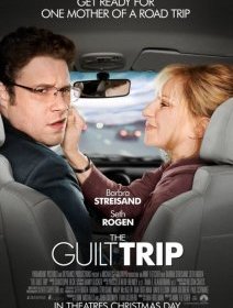 The Guilt trip : un road trip avec Barbra Streisand et Seth Rogen
