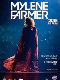 Mylène Farmer 2019 - le film du concert