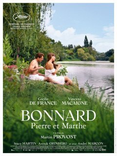 Bonnard, Pierre et Marthe - Martin Provost - critique