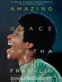 Amazing Grace - Aretha Franklin - la critique du film