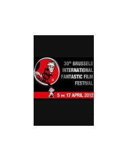 30ème Festival International du Film Fantastique de Bruxelles (BIFFF) - du 5 au 17 avril