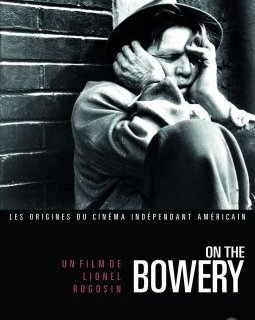 On the Bowery - la critique + test DVD