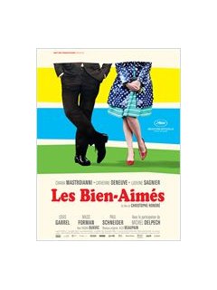 Les Bien-aimés - l'affiche du Christophe Honoré (Cannes 2011)
