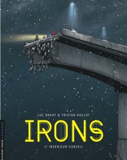 Irons - T1 - Ingénieur-conseil - La chronique BD