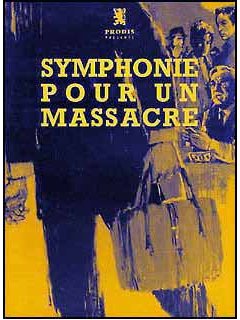 Symphonie pour un massacre - la critique du film + le test Blu-ray