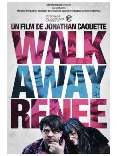 Walk Away Renée - la critique
