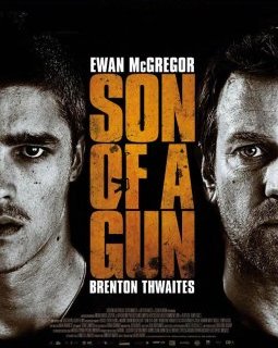 Son of a Gun - la critique du film