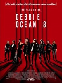 Ocean's 8 - la critique du film