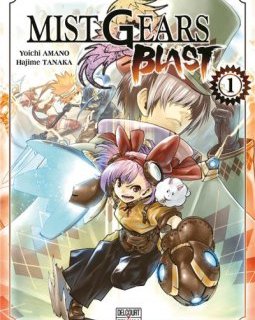 Mist Gears Blast . T.1 - Hajime Tanaka, Yoichi Amano - la chronique BD