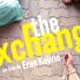 The exchange - la critique