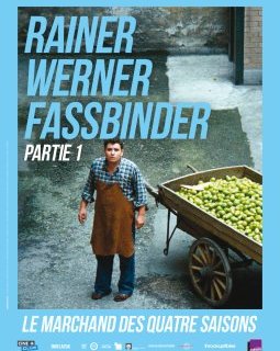 Le marchand des quatre saisons - Rainer Werner Fassbinder - critique