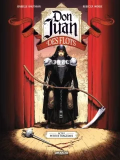 Don Juan des Flots. Acte II : Petites Tragédies – Isabelle Bauthian, Rebecca Morse - la chronique BD
