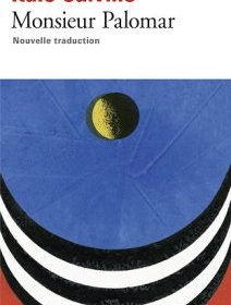 Monsieur Palomar – Italo Calvino - chronique livre
