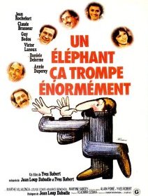 Un éléphant ça trompe énormément - Yves Robert - critique