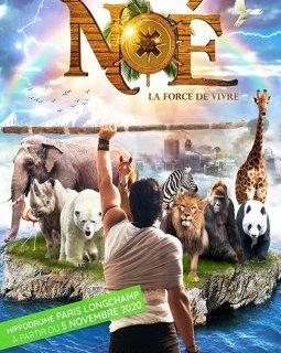 Noé, la force de vivre à l'hippodrome de Paris-Longchamp, à partir du 5 novembre 2020