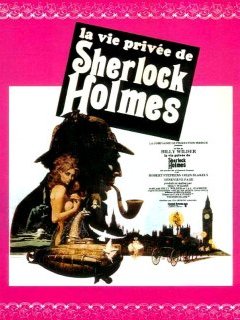 La vie privée de Sherlock Holmes - la critique