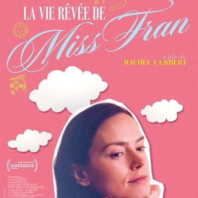 La vie rêvée de Miss Fran - Rachel Lambert - critique