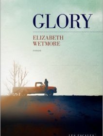 Glory - Elizabeth Wetmore - critique du livre