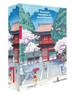 Temples, pagodes et sanctuaires par les grands maîtres de l'estampe japonaise – Jocelyn Bouquillard - critique du livre