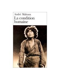 La condition humaine - André Malraux - La critique