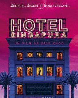 Hôtel Singapura - Eric Khoo - critique