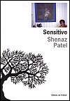 Sensitive - Shenaz Patel - critique livre