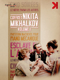 Coffret Nikita Mikhalkov (Volume 1) - le test du coffret 4 DVD
