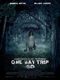 One way trip 3D - la bande-annonce + affiche