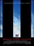 World Trade Center - la critique