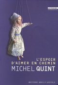 L'espoir d'aimer en chemin - Michel Quint - critique livre