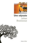 Une odyssée - Julien Bouissoux 